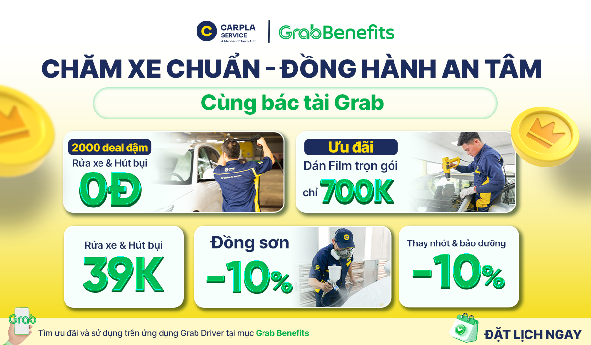 Carpla Service x GrabBenefits: Đặc quyền chăm xe dành riêng cho Bác tài GrabCar trên toàn quốc