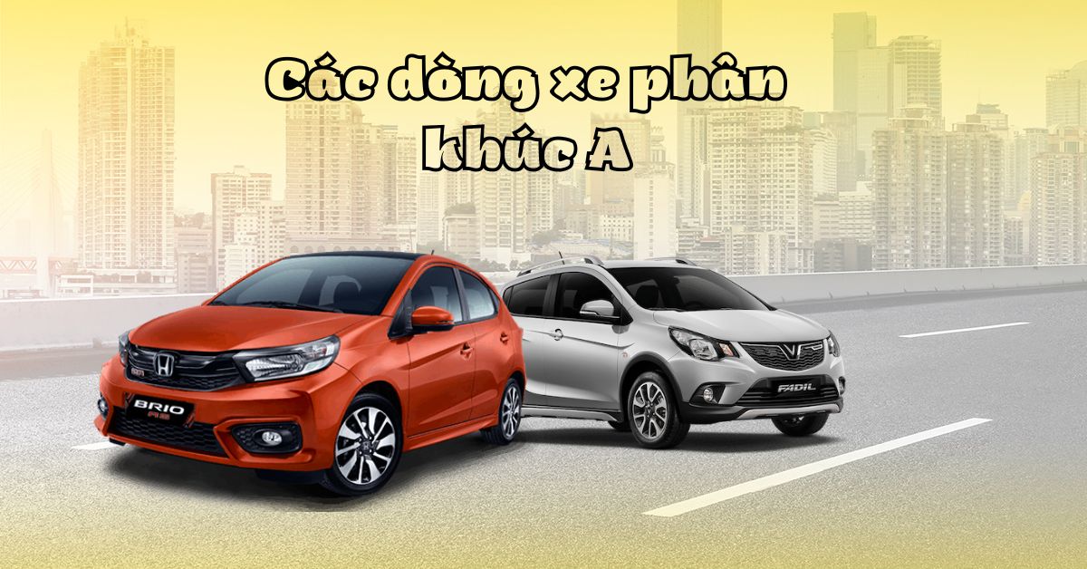 Xe phân khúc cỡ A