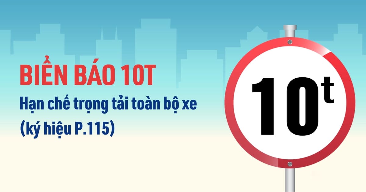 Biển cấm tổng trọng tải 10 tấn