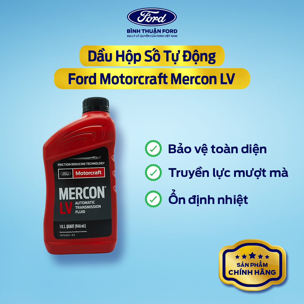 Hình ảnh phụ kiện Dầu Hộp Số Tự Động Ô Tô - Motorcraft Mercon LV 946ml – Bảo Vệ Hộp Số | Ford Fiesta, Ranger 2011+